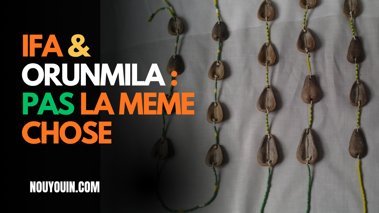 Non ! Orunmila et Ifá ou Fâ c&rsquo;est pas la même chose